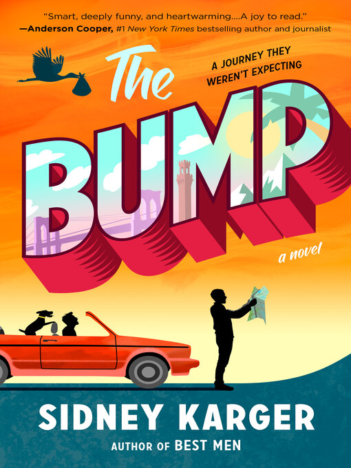 Title details for The Bump by Sidney Karger - Wait list